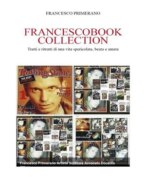 cover image of Francescobook Collection--Tratti e ritratti di una vita spericolata, beata e amata